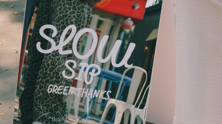 SLOW SIP Green Thanks