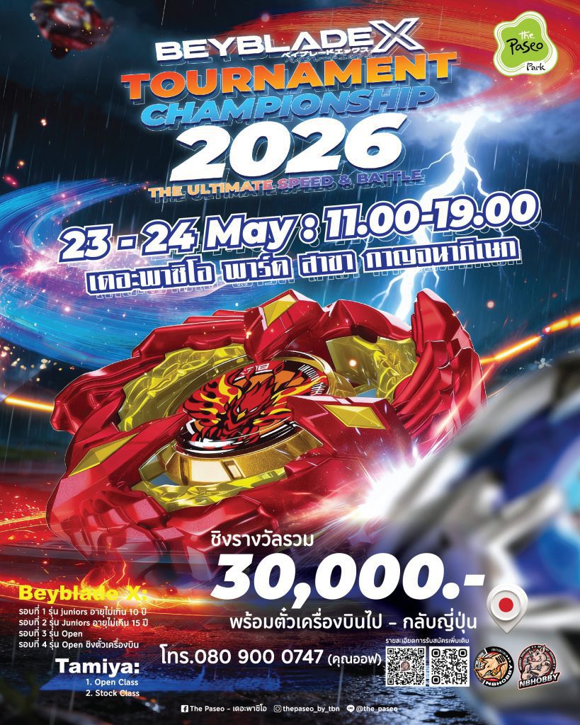 Poster advertising Beyblade X Tournament Championship 2026 with a red-and-gold Beyblade in the foreground and bold event details in Thai and English; date May 23–24, 11:00–19:00 at The Paseo Park.